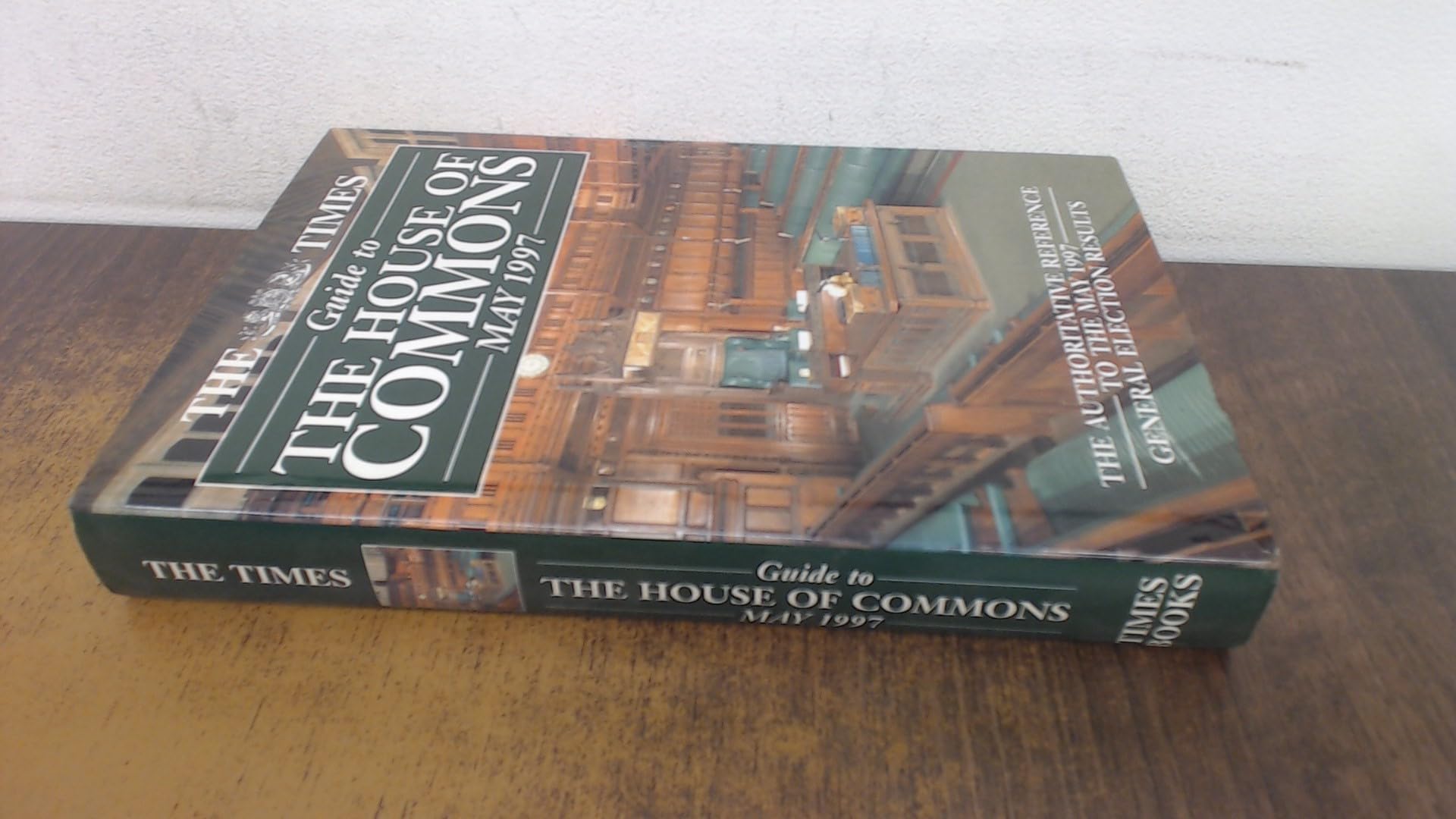 "Times" Guide to the House of Commons 1997 Social Sciences