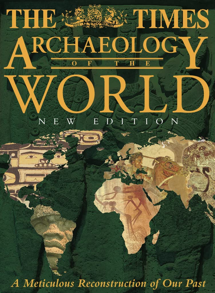 The "Times" Archaeology of the World General education