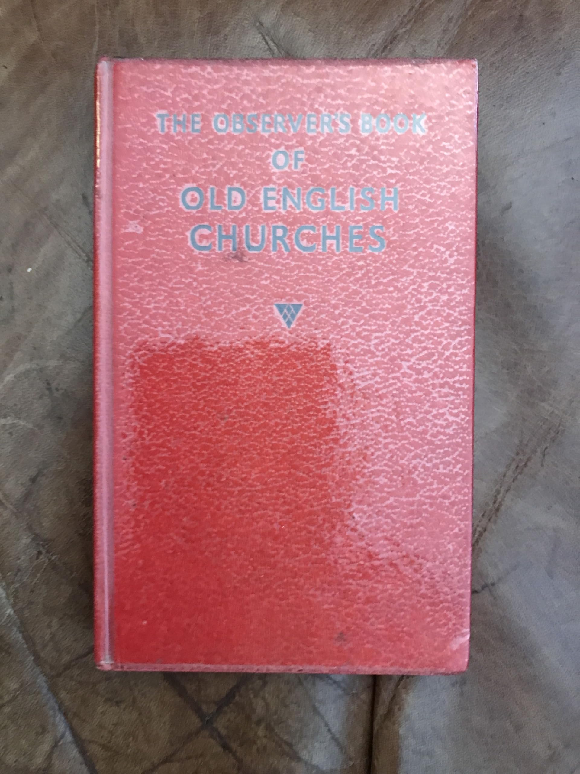 The Observer's Book of Old English Churches (Warne Observers) Architecture