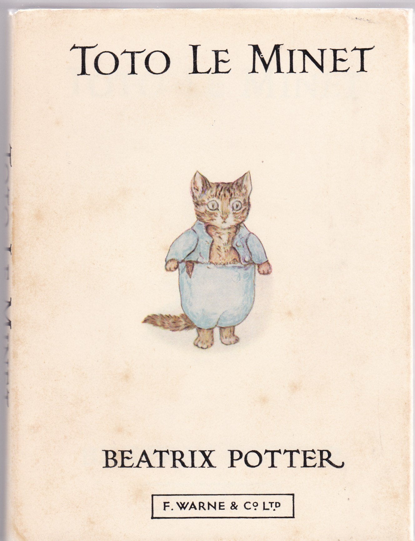 L'histoire De Toto Le Minet(the Tale of Tom Kitten) book