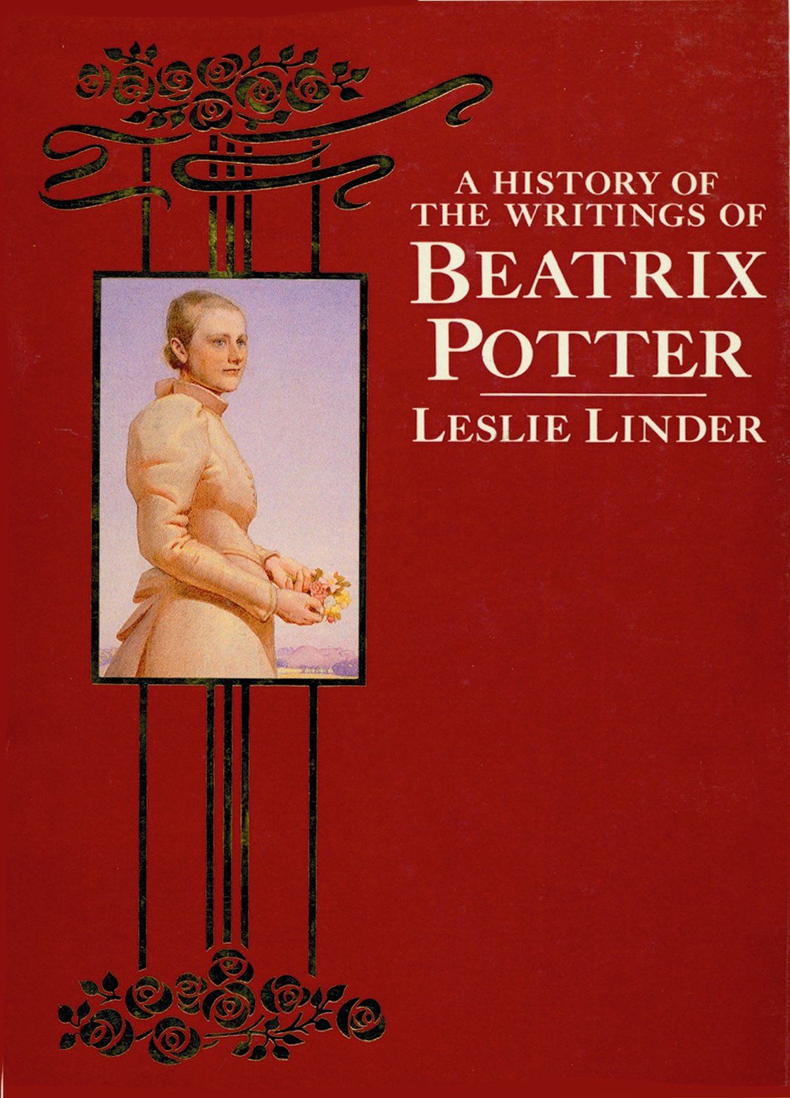 A History of the Writings of Beatrix Potter Including Unpublished Work book