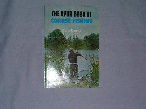 The Spur Book of Coarse Fishing (Venture Guide S.) Leisure & Fun