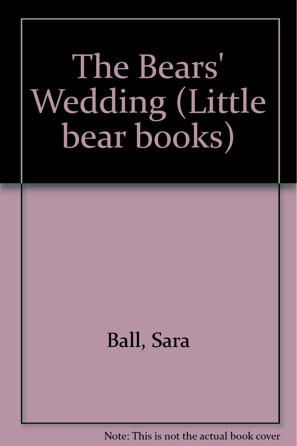 The Bears' Wedding (Little bear books) Novels & Short Stories