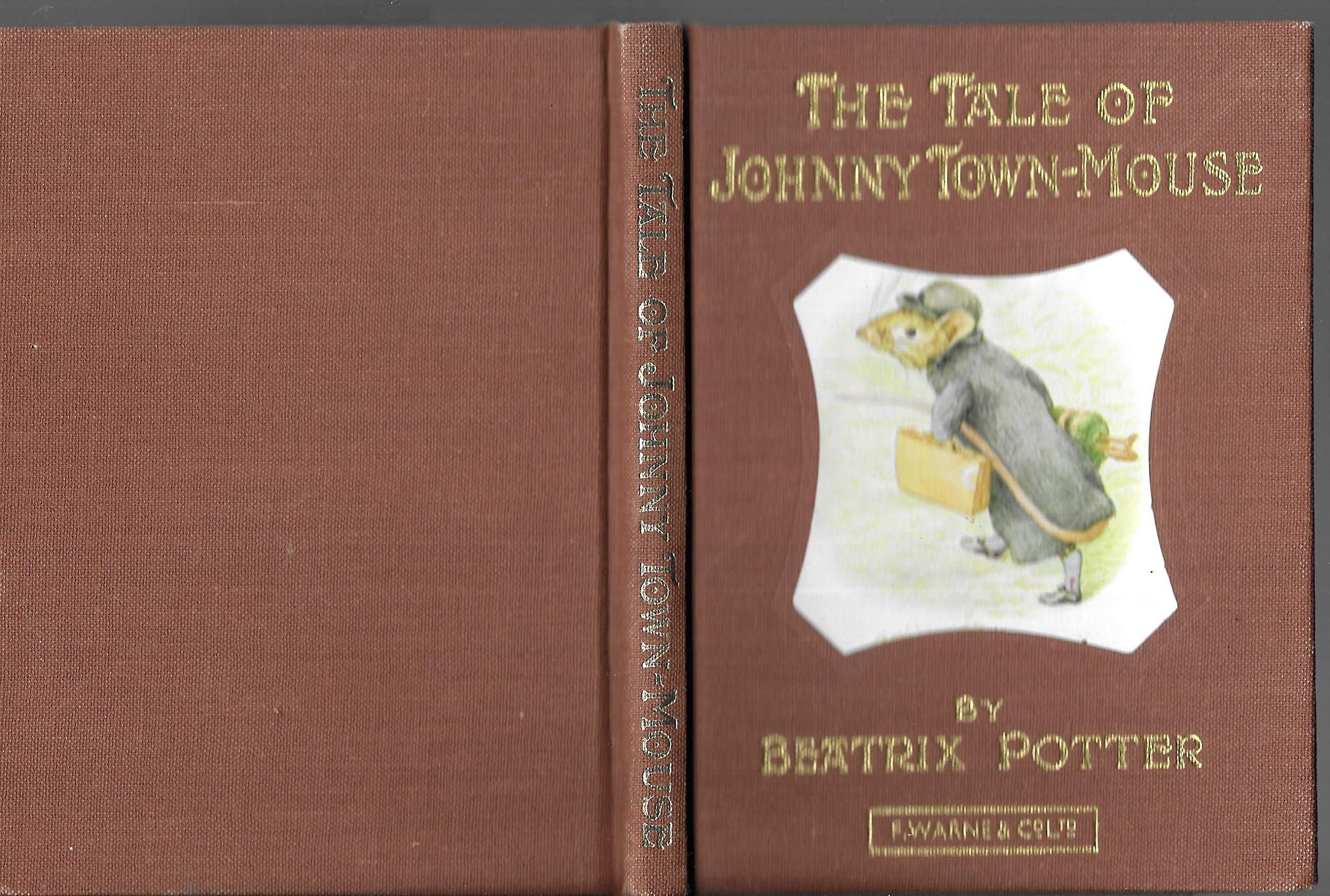 The Tale of Johnny Town-Mouse: De Luxe Edition Novels & Short Stories