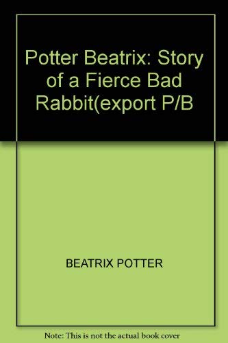 The Story of a Fierce Bad Rabbit Reference Books