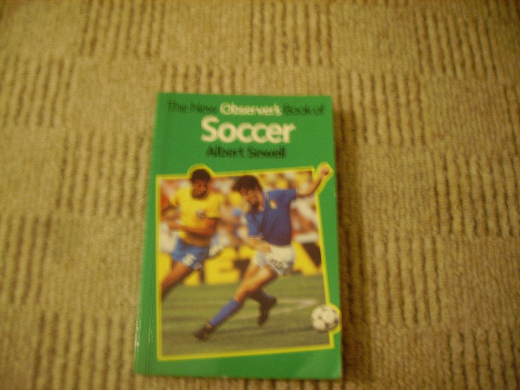 The New Observer's Book of Soccer, 1986 (New Observer's Pocket S.) Books