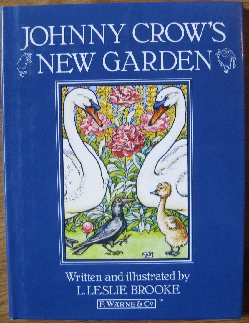 Johnny Crow's New Garden (Warne Classics Series) Novels & Short Stories