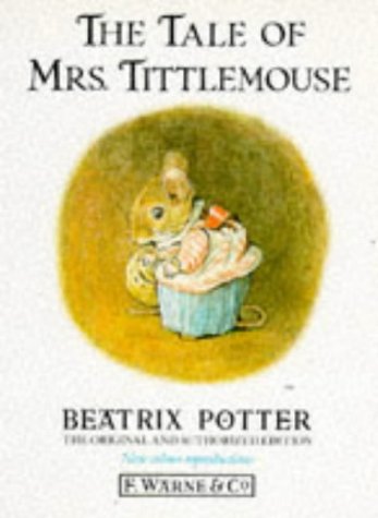 The Tale of Mrs.Tittlemouse Novels & Short Stories