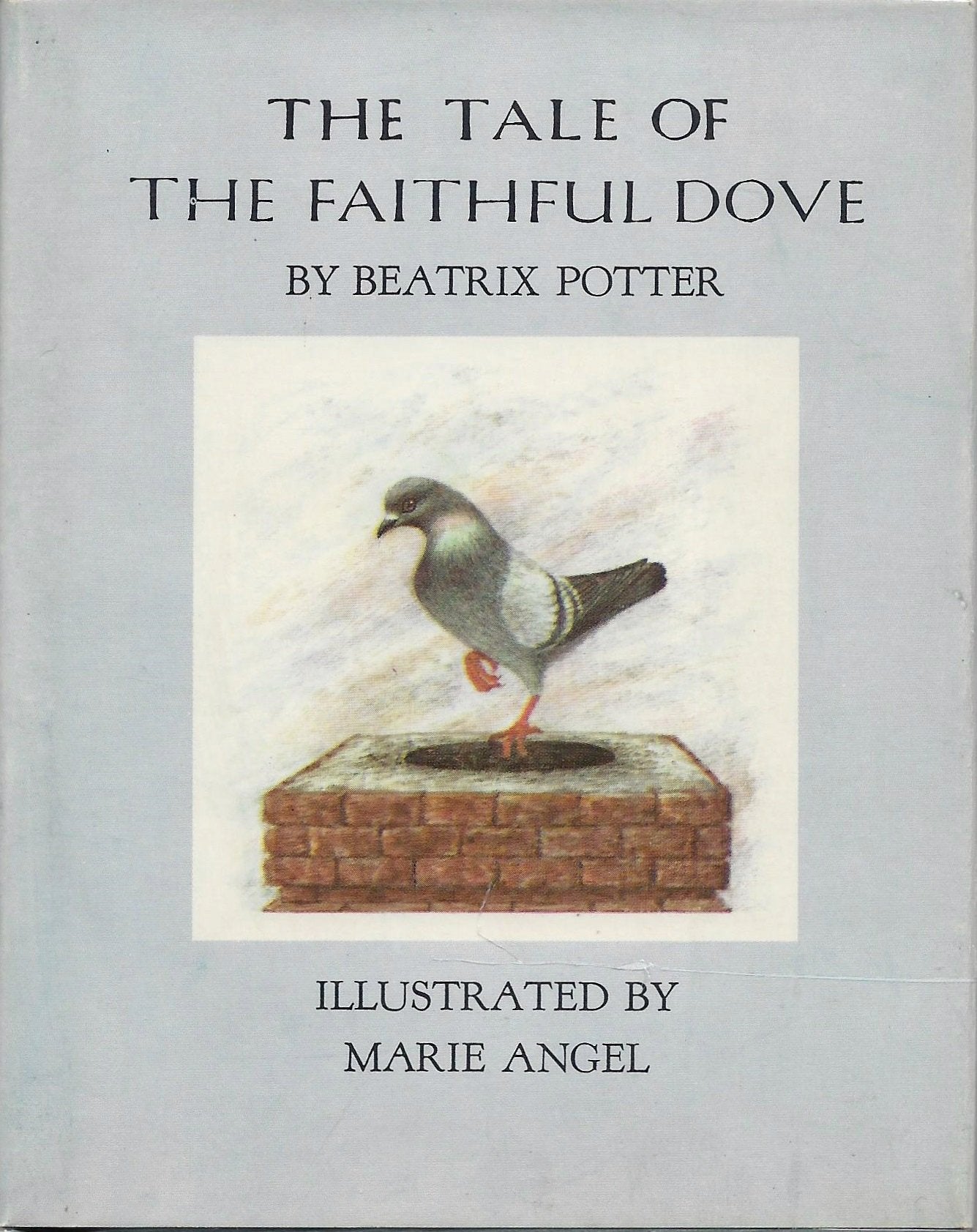 The Tale of the Faithful Dove book