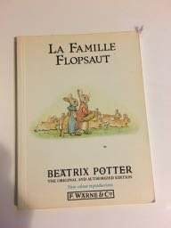 L'histoire De La Famille Flopsaut (the Tale of the Flopsy Bunnies) Novels & Short Stories