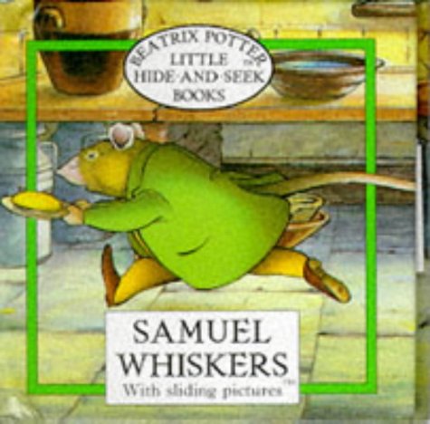 Little Hide-And-Seek Books: Samuel Whiskers (Beatrix Potter Little Hide-And-Seek Book) Novels & Short Stories