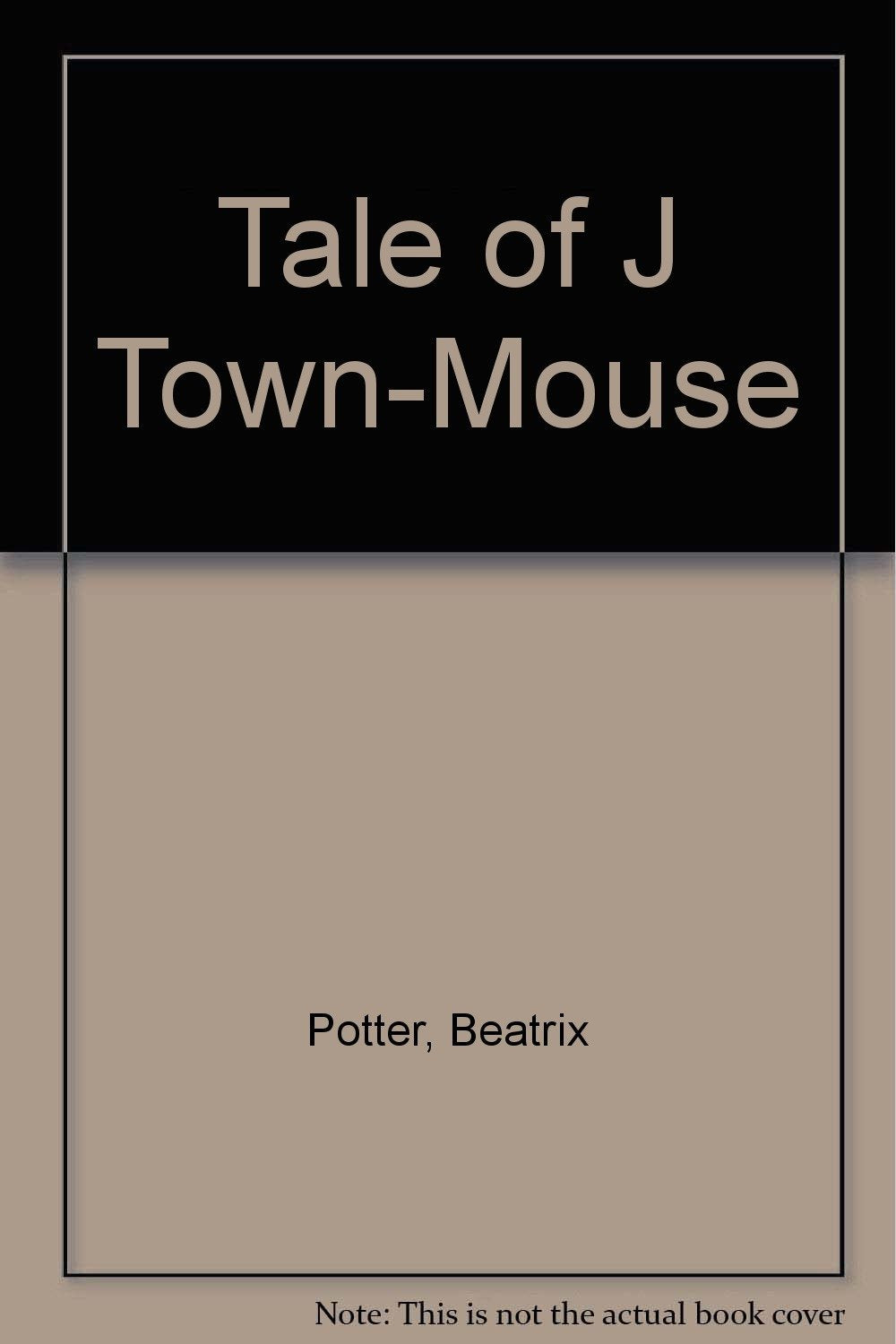 The Tale of Johnny Town-Mouse book