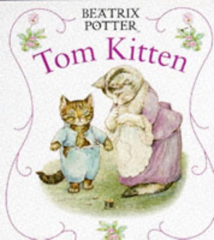 Beatrix Potter Board Book: Tom Kitten (The World of Peter Rabbit) Parents & Children