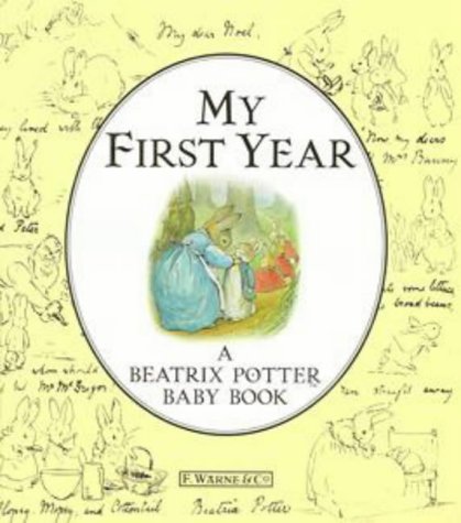 My First Year: A Beatrix Potter Baby Book Parents & Children