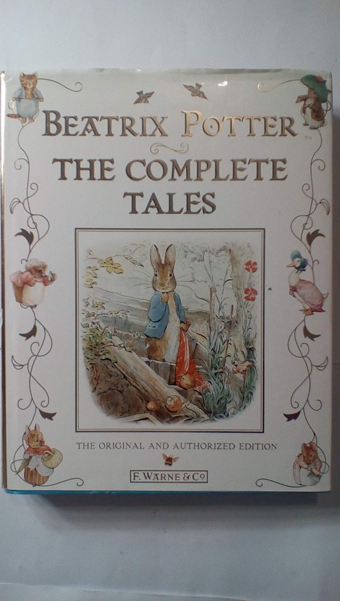 Beatrix Potter - the Complete Tales: The 23 Original Peter Rabbit Books & 4 Unpublished Works Novels & Short Stories