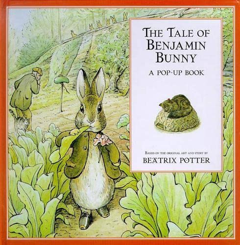 The Beatrix Potter Pop-up Treasury: The Tale of Benjamin Bunny (Ss) (Beatrix Potter novelties) Novels & Short Stories