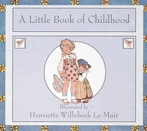 A Little Book Of Childhood (Golden Days nursery rhymes) Contemporary literature Books