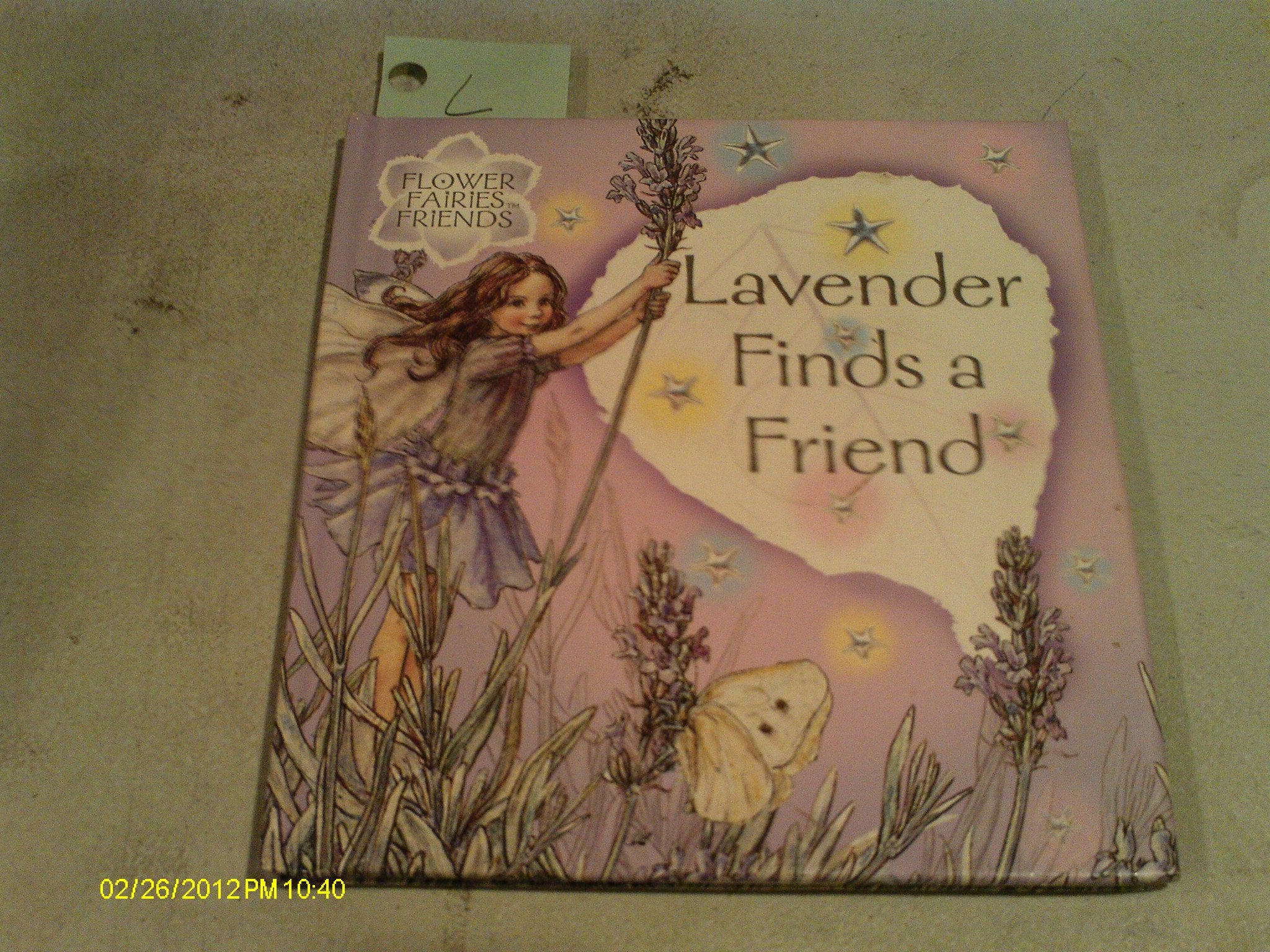 Flower Fairies Friends: Lavender Finds A Friend Fairy Tales & Legends