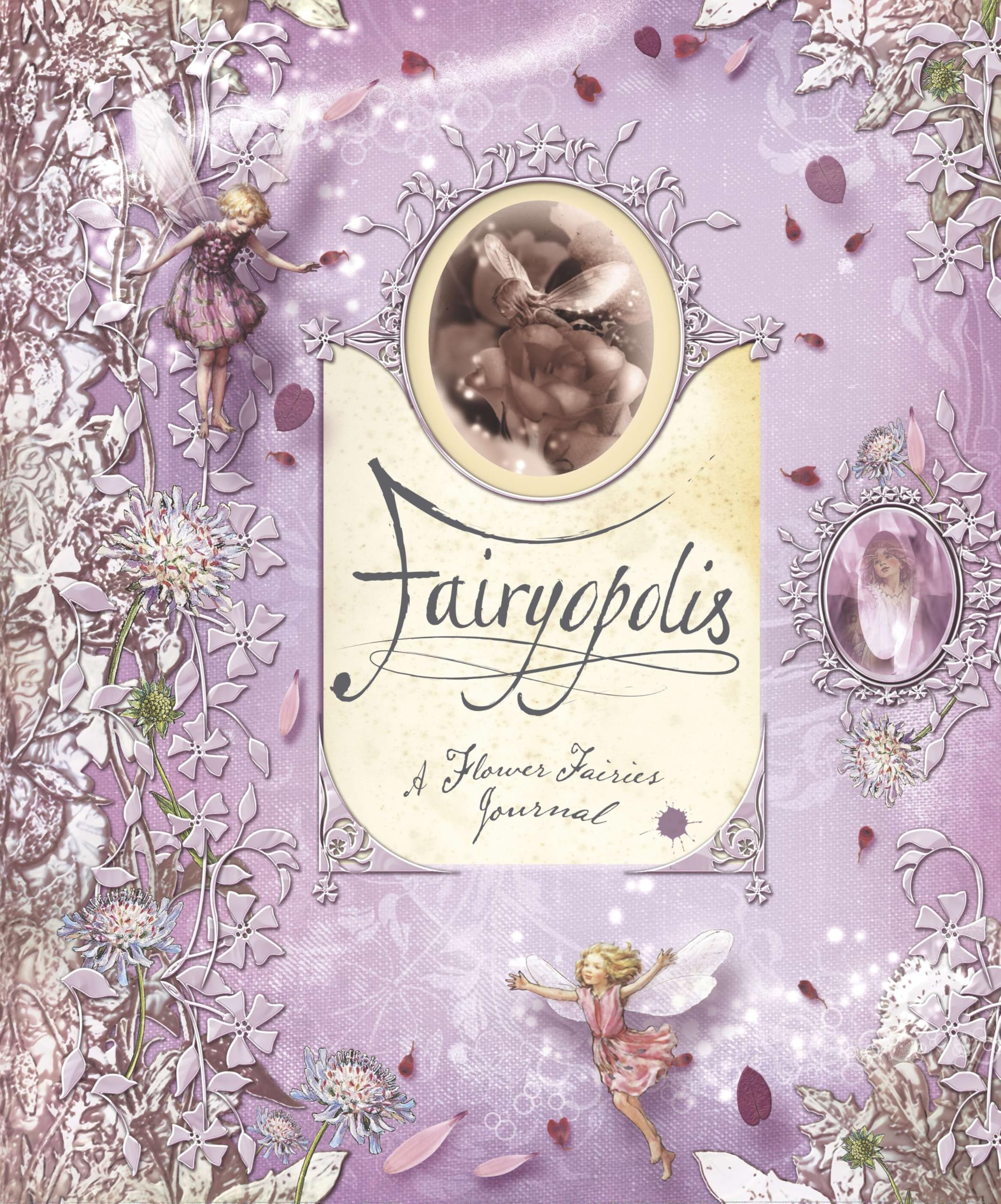 Fairyopolis: A Flower Fairies Journal Fairy Tales & Legends