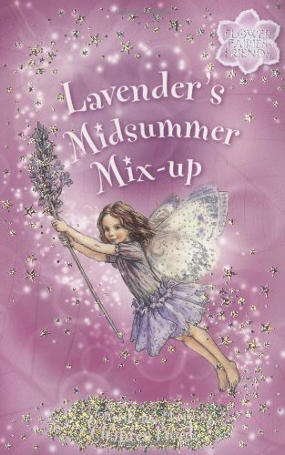 Lavender's Midsummer Mix-up (US ed.) (Flower Fairies Friends, Band 2) Fairy Tales & Legends