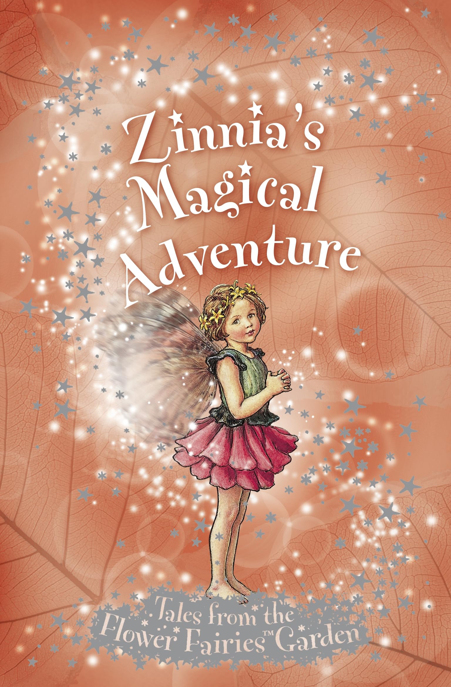 Flower Fairies Secret Stories: Zinnia's Magical Adventure Fairy Tales & Legends
