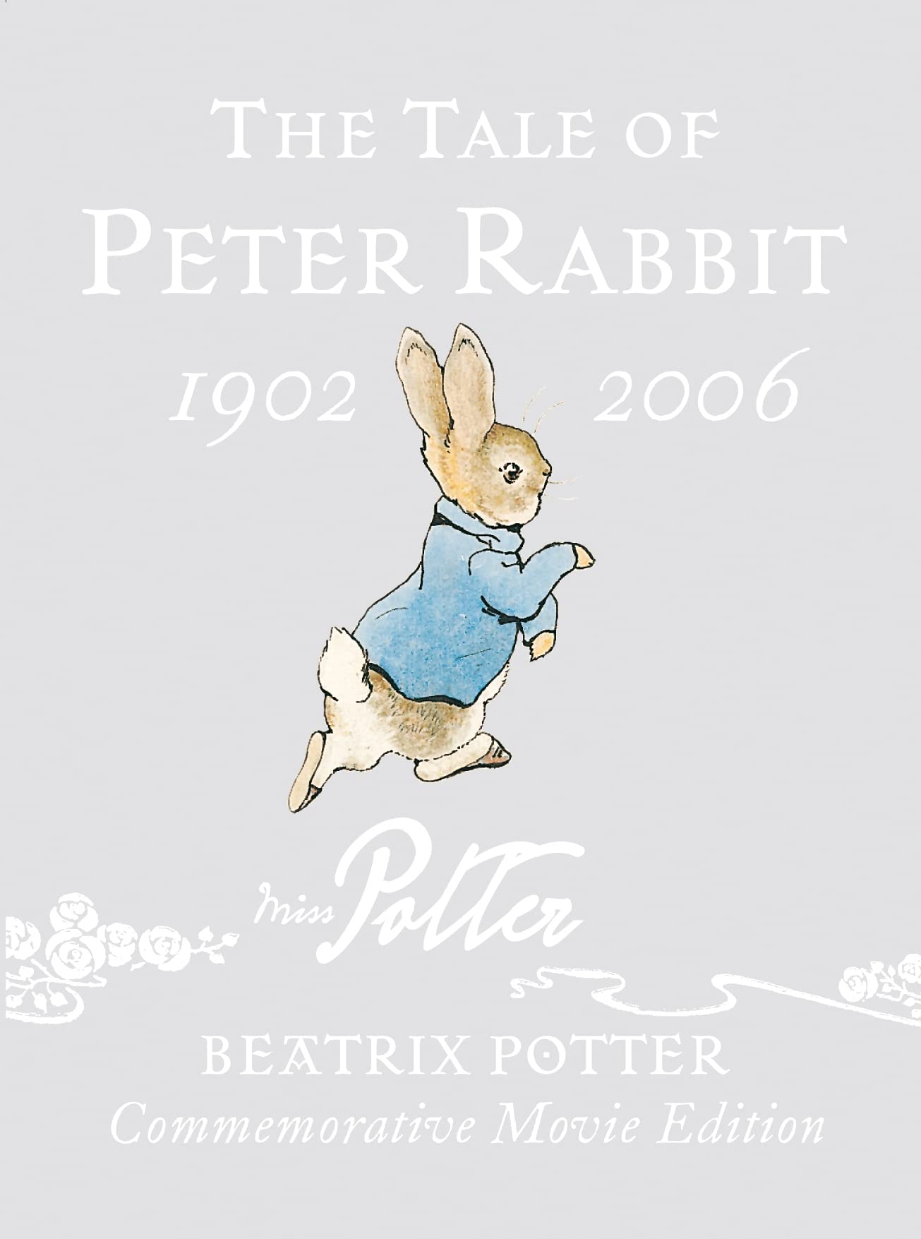 The Tale of Peter Rabbit Commemorative Movie Edition Novels & Short Stories