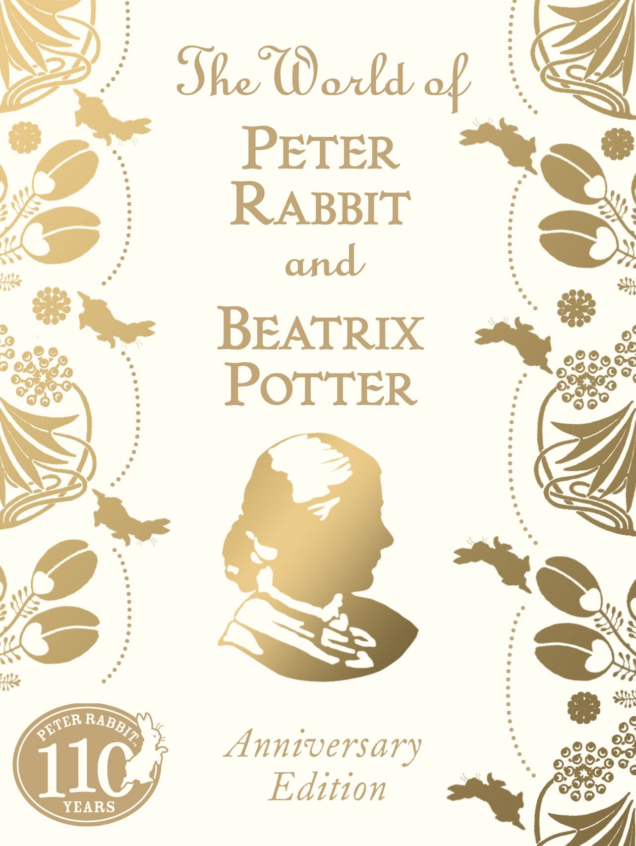 The Tale of Peter Rabbit and Beatrix Potter Anniversary Edition Non-fiction