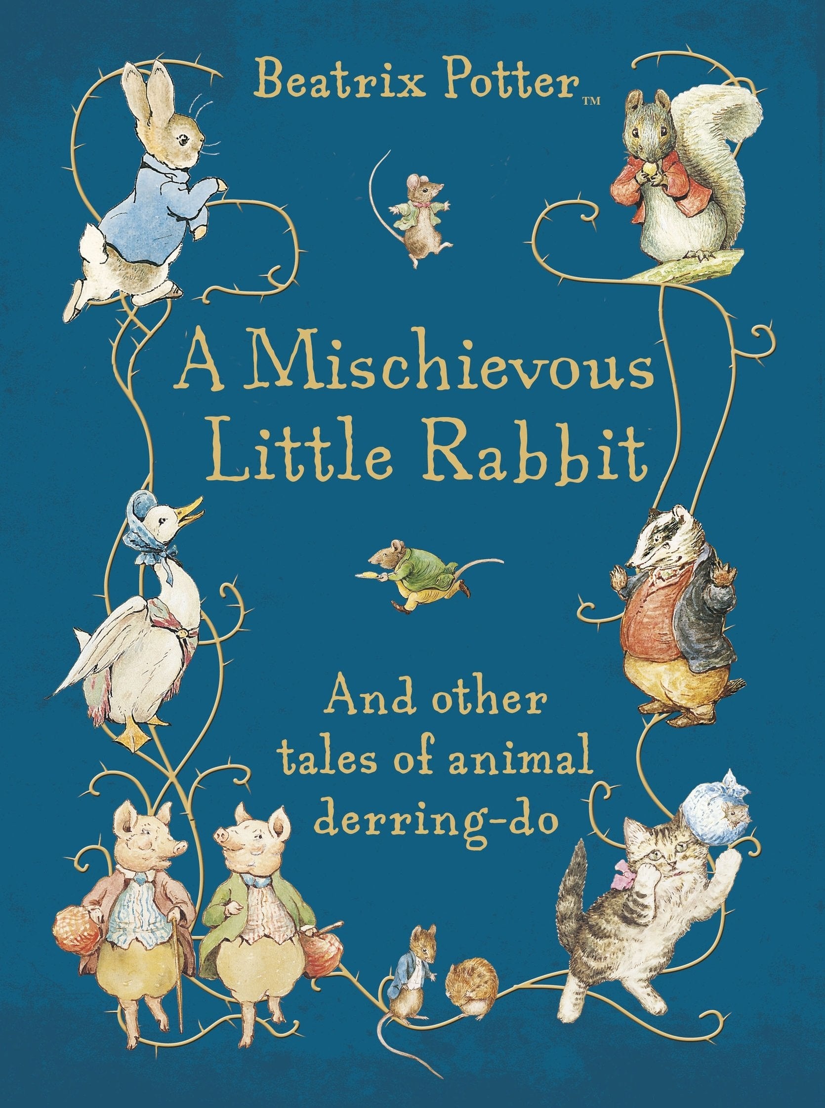 A Mischievous Little Rabbit: Tales of Danger and Daring Non-fiction