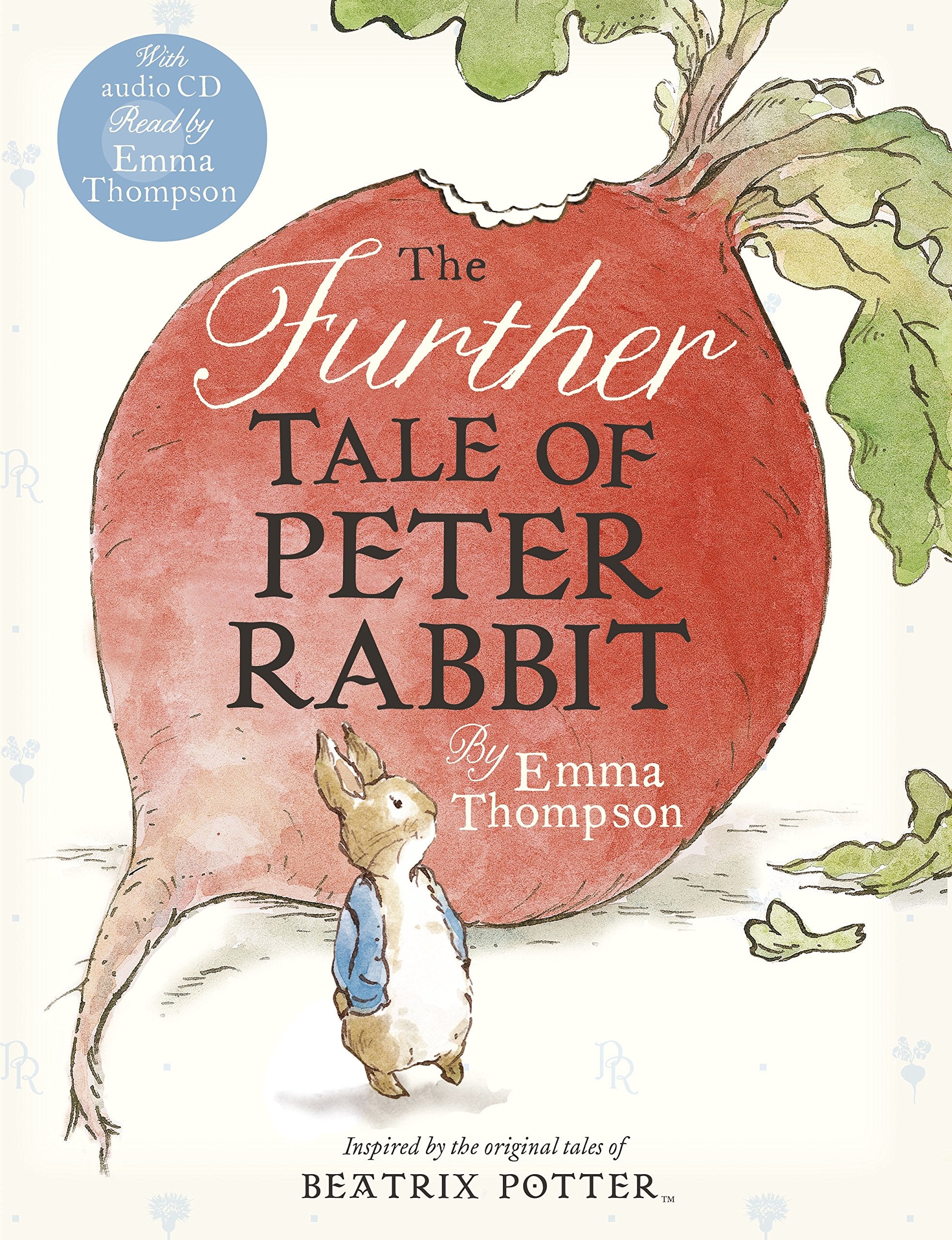 The Further Tale of Peter Rabbit: Book + CD Non-fiction