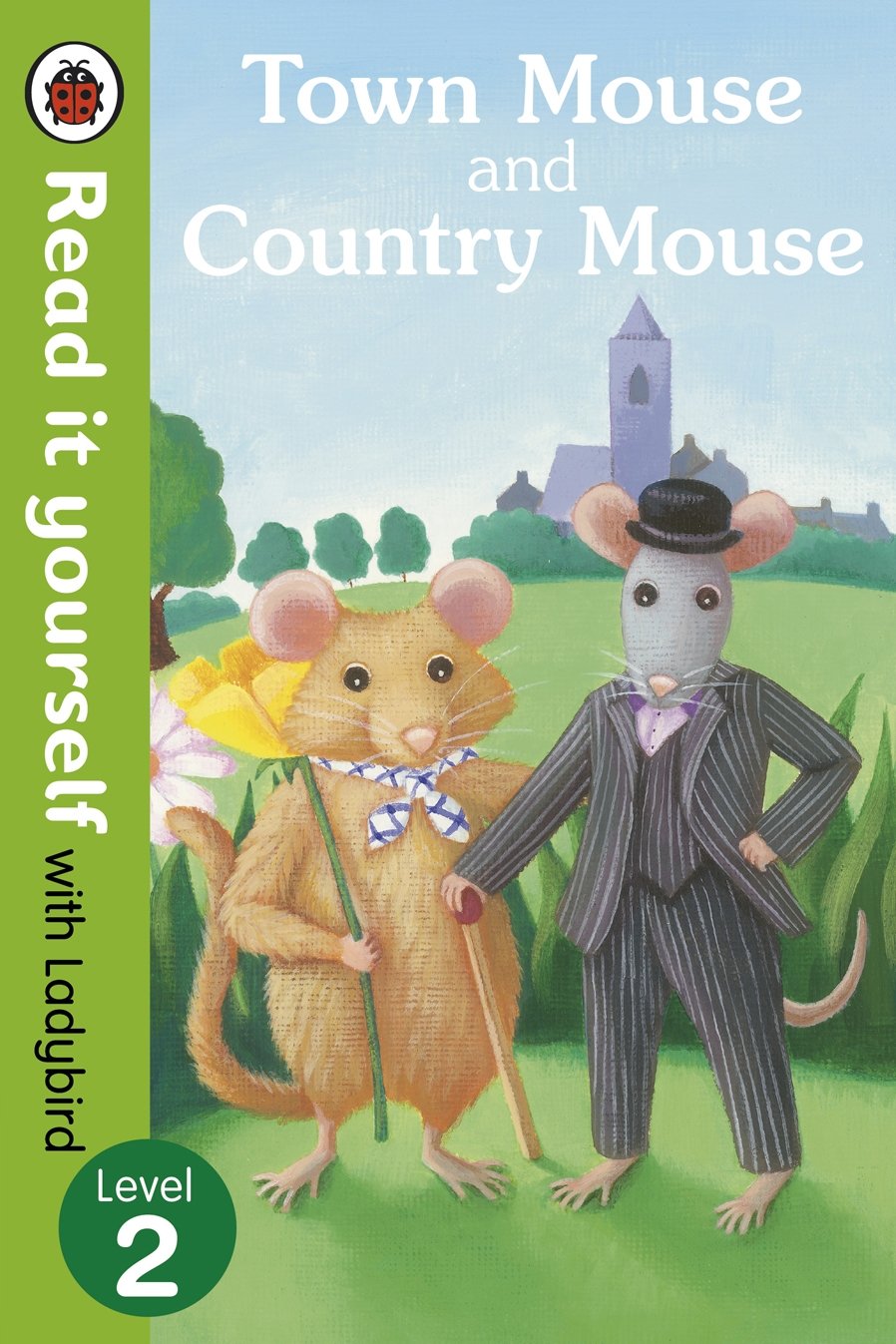 Town Mouse and Country Mouse - Read it yourself with Ladybird: Level 2 book