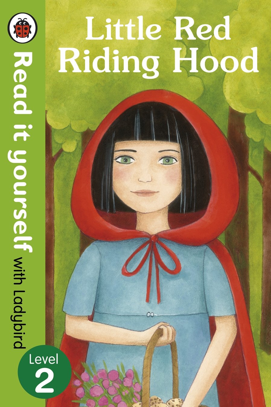 Little Red Riding Hood - Read it yourself with Ladybird Fairy Tales & Legends