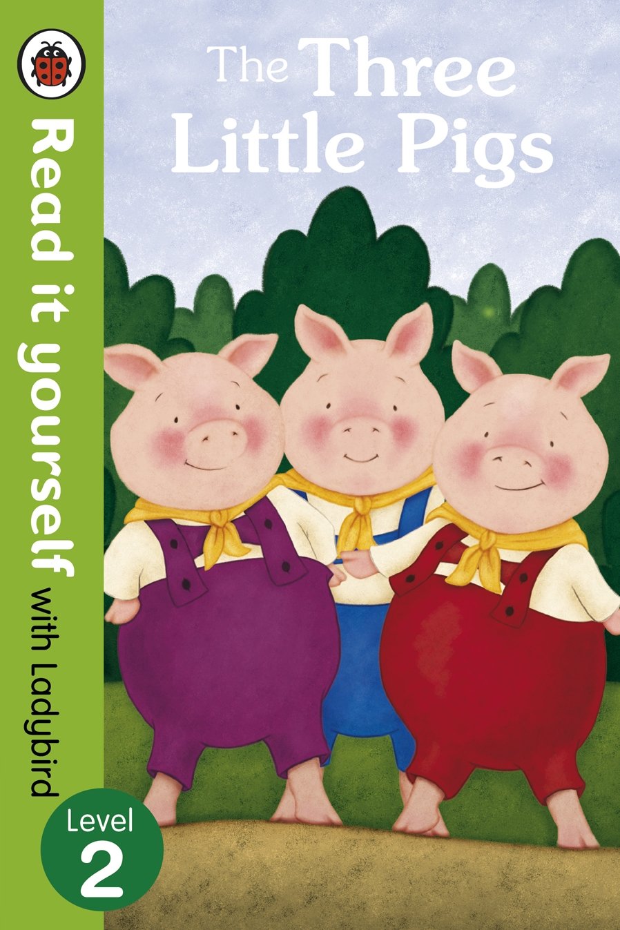 The Three Little Pigs -Read it yourself with Ladybird: Level 2 Fairy Tales & Legends