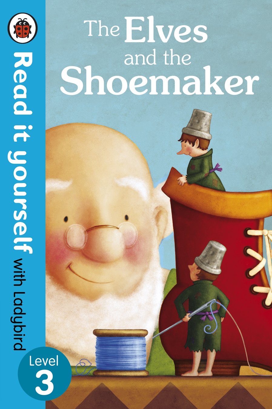The Elves and the Shoemaker - Read it yourself with Ladybird General education