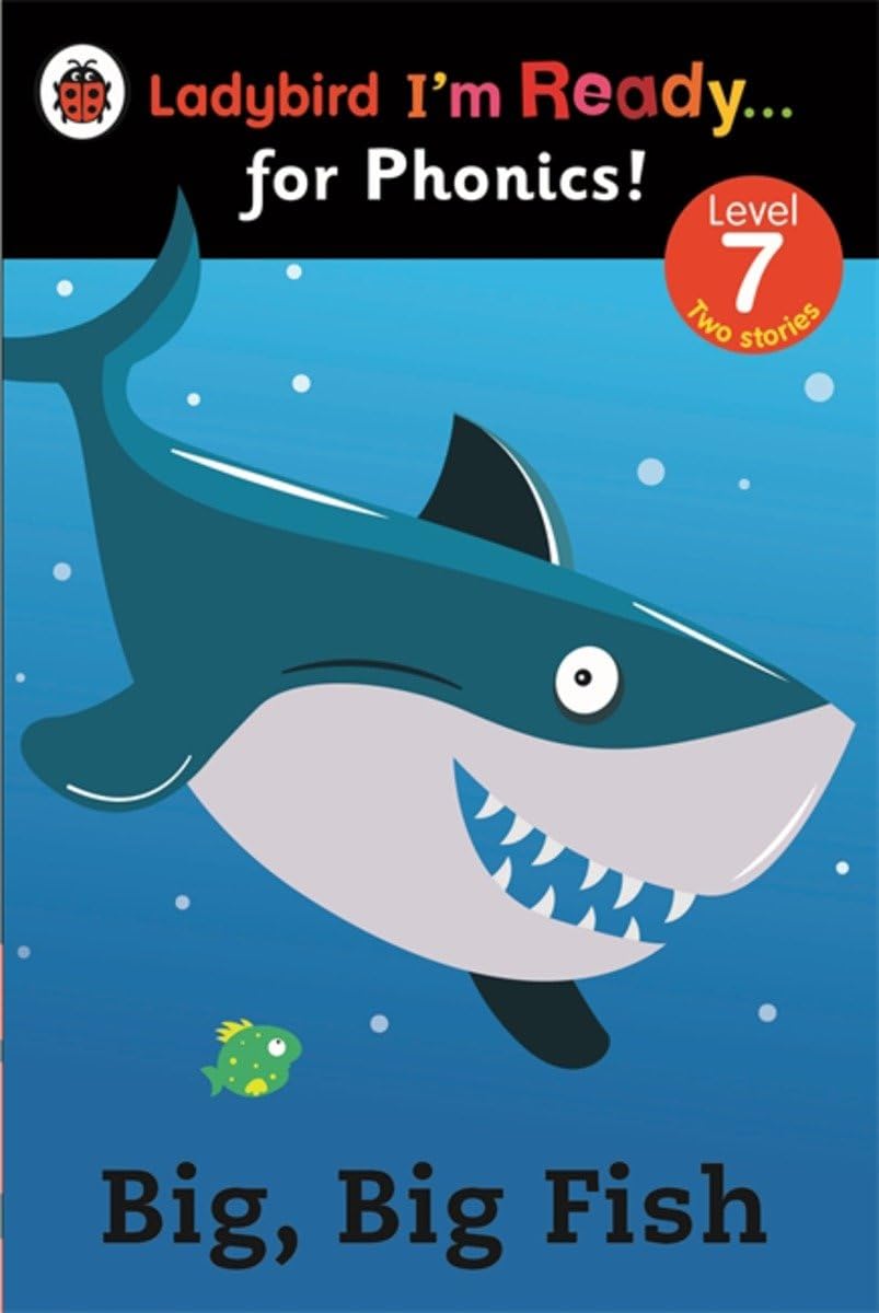 Big, Big Fish: Ladybird I'm Ready for Phonics Level 7 General education