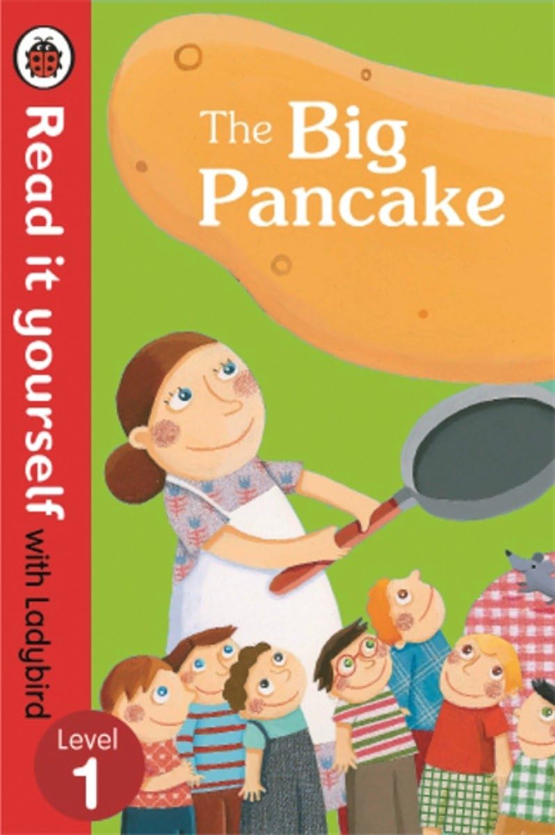 The Big Pancake: Read it Yourself with Ladybird: Level 1 Novels & Short Stories