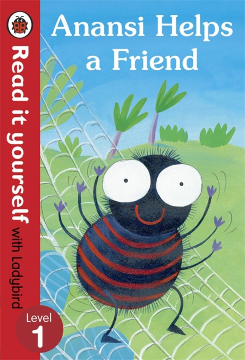 Anansi Helps a Friend: Read it yourself with Ladybird: Level 1 Novels & Short Stories