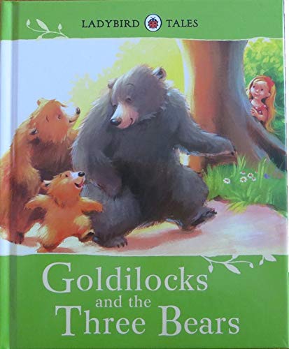 Ladybird Tales: Goldilocks and the Three Bears Fairy Tales & Legends