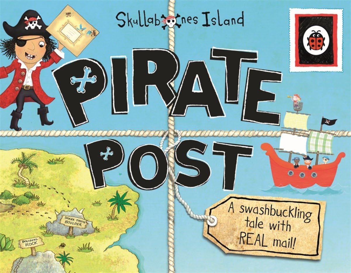 Pirate Post: A Swashbuckling Tale with REAL Mail: Ladybird Skullabones Island Non-fiction