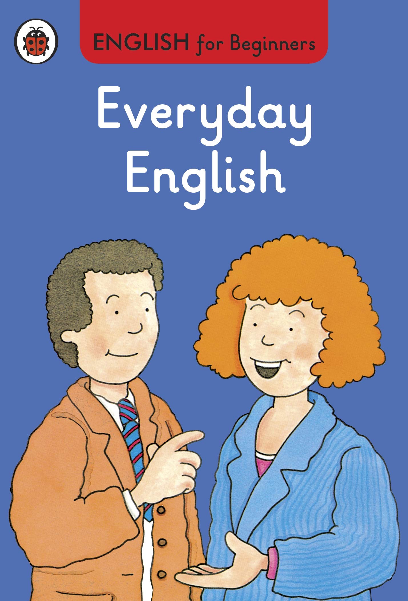 Everyday English: English for Beginners Novels & Short Stories