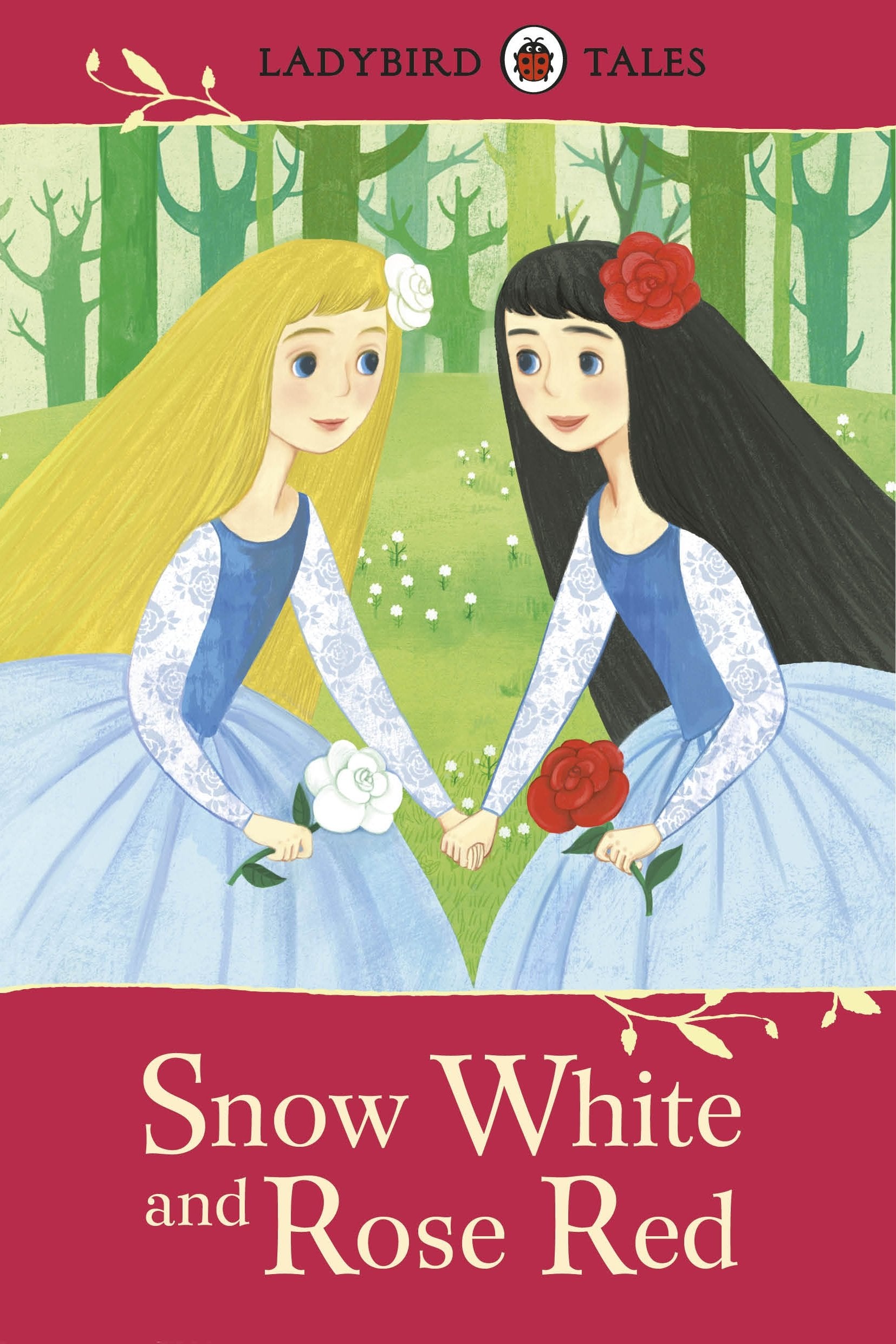 Ladybird Tales: Snow White and Rose Red Contemporary literature