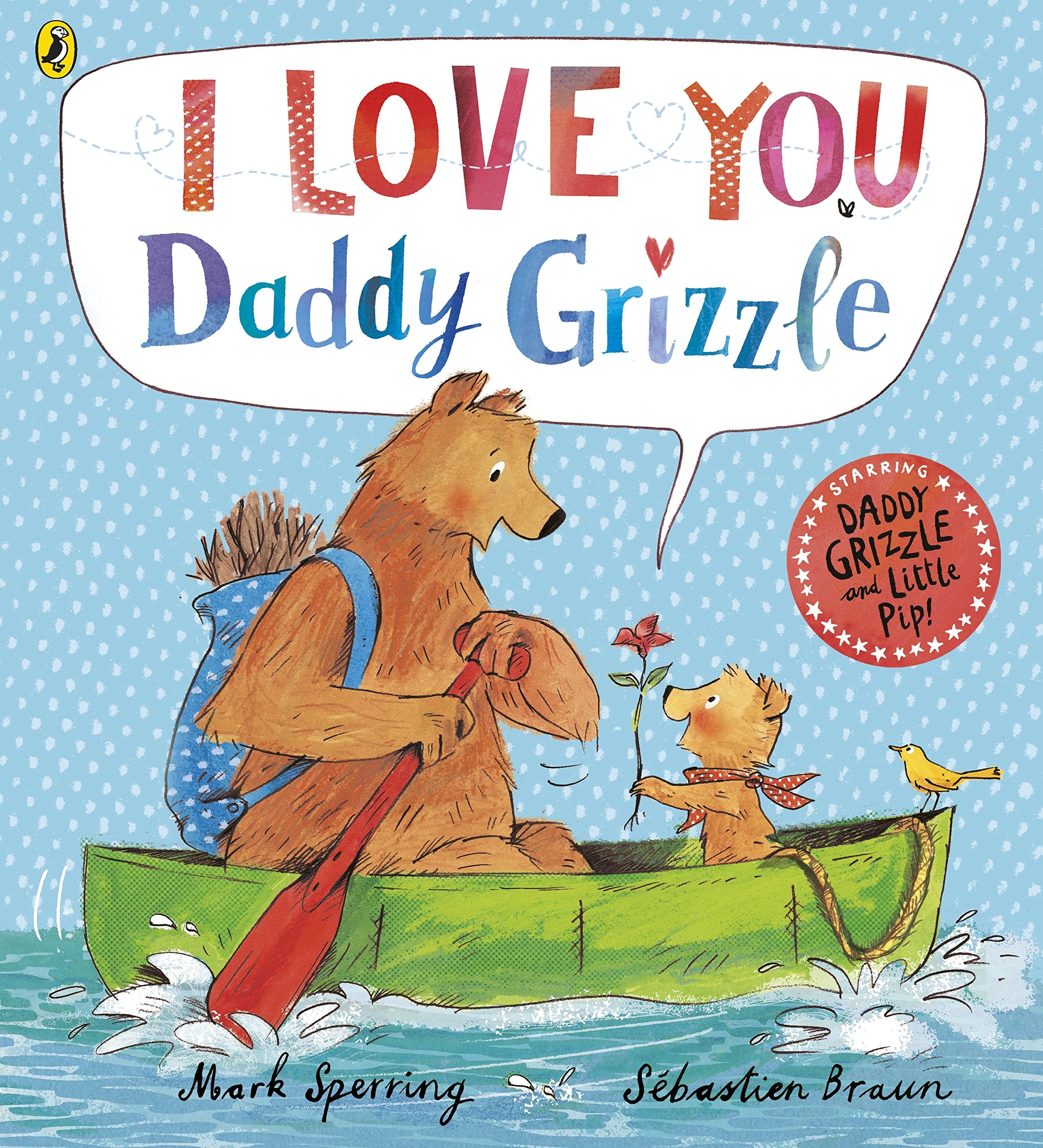 I Love You Daddy Grizzle Non-fiction books for kids