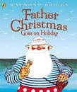 Father Christmas Goes on Holiday Books