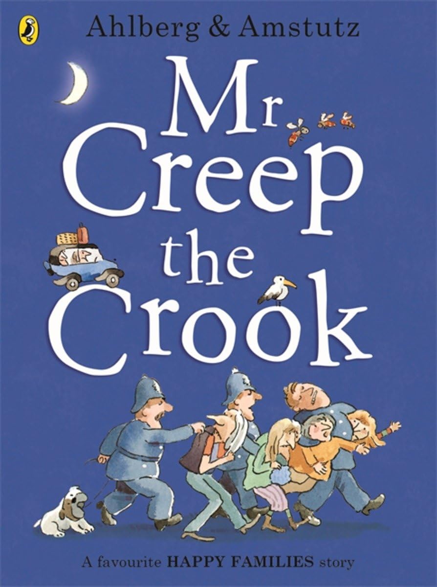 Mr Creep the Crook: A favourite Happy Families story Novels & Short Stories