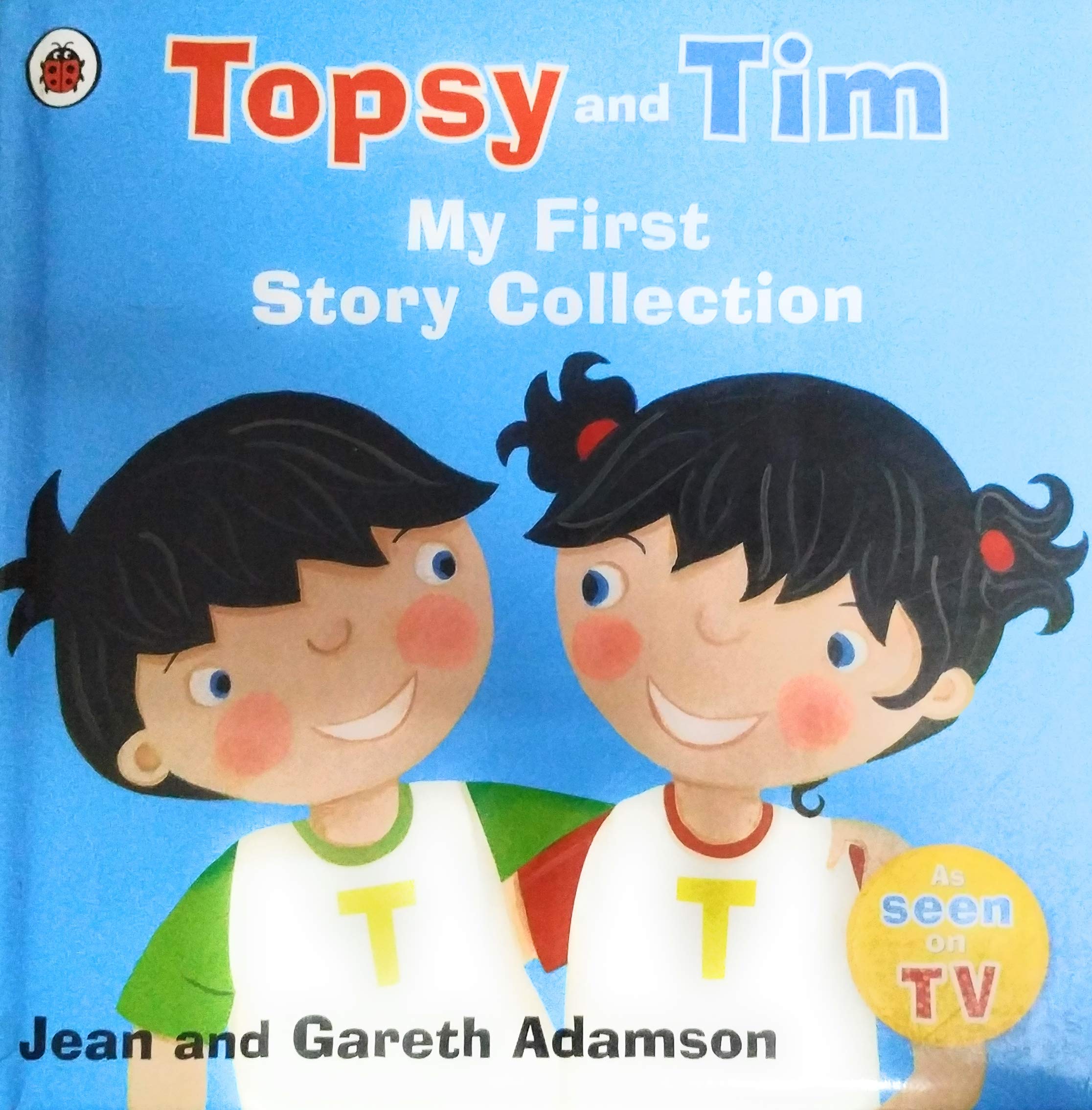 Topsy and Tim: My First Story Collection Children's books