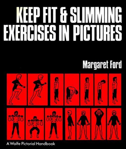 Keep Fit and Slimming Exercises in Pictures Books