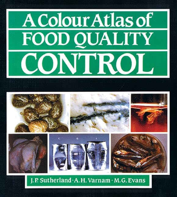 Colour Atlas of Food Quality Control Business, Finance & Career