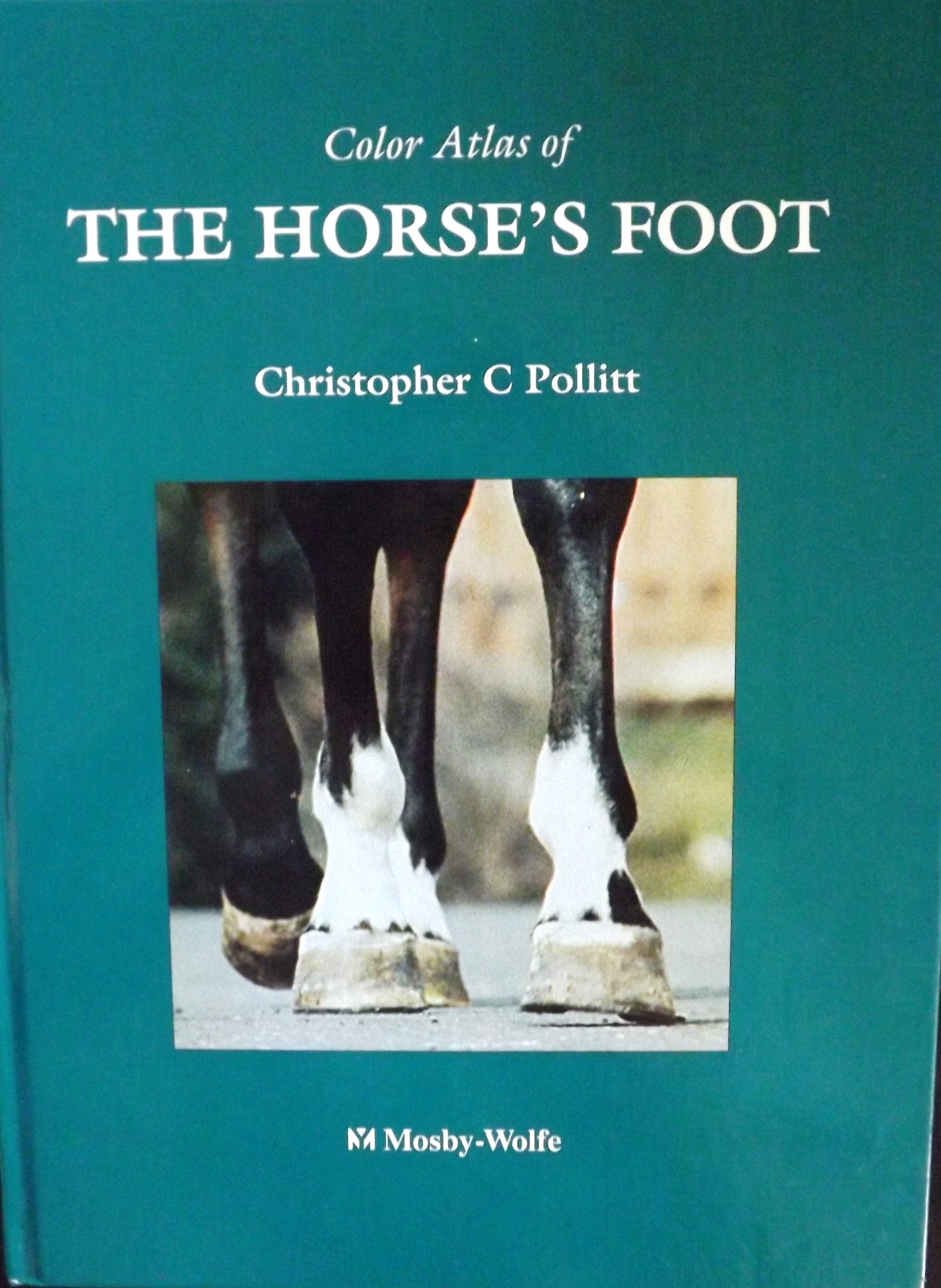 Color Atlas of the Horse's Foot book
