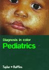 Diagnosis in Color: Pediatrics (Diagnosis in Color Series) Medicine