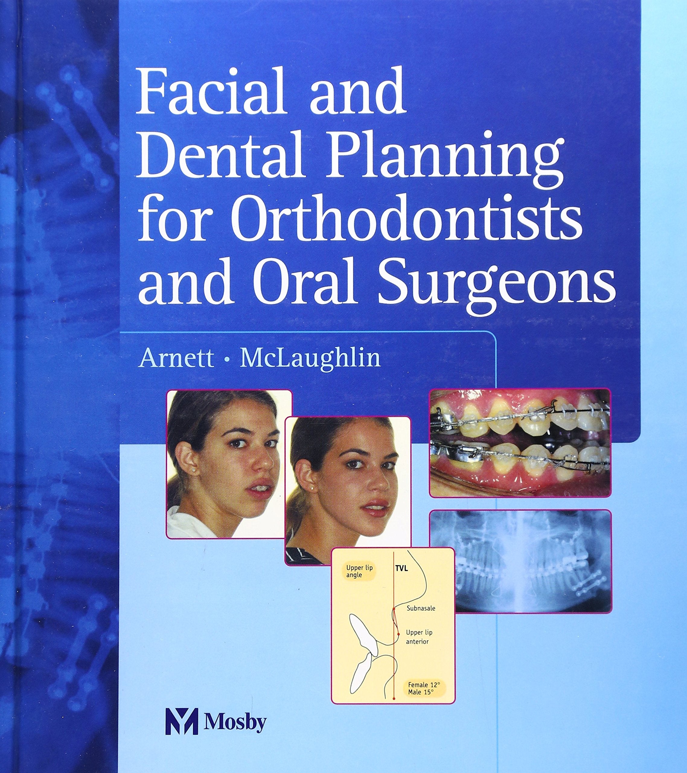 Facial and Dental Planning for Orthodontists and Oral Surgeons Medicine