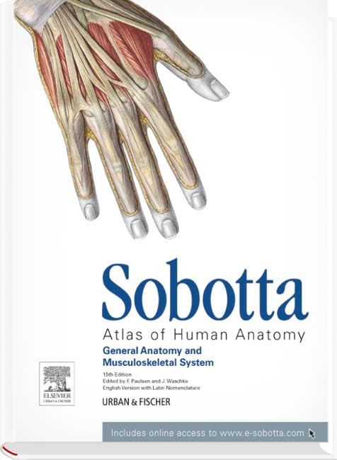 Atlas of Human Anatomy: General anatomy and Musculoskelatal System: With access to www.e-sobotta.com Medicine